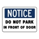 Notice Do Not Park In Front Of Door